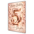 Happy 5th Birthday Daughter Rose Gold Number Hearts Card A5