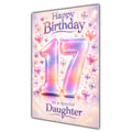Happy 17th Birthday Daughter Pastel Rainbow Number Hearts Card A5