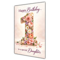 Happy 1st Birthday Daughter Floral Number Card A5