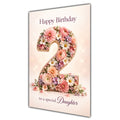 Happy 2nd Birthday Daughter Floral Number Card A5