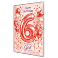 Happy 6th Birthday Special Girl Foil Number Balloons Card A5