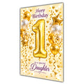 Happy 1st Birthday Daughter Foil Number Balloons Card A5