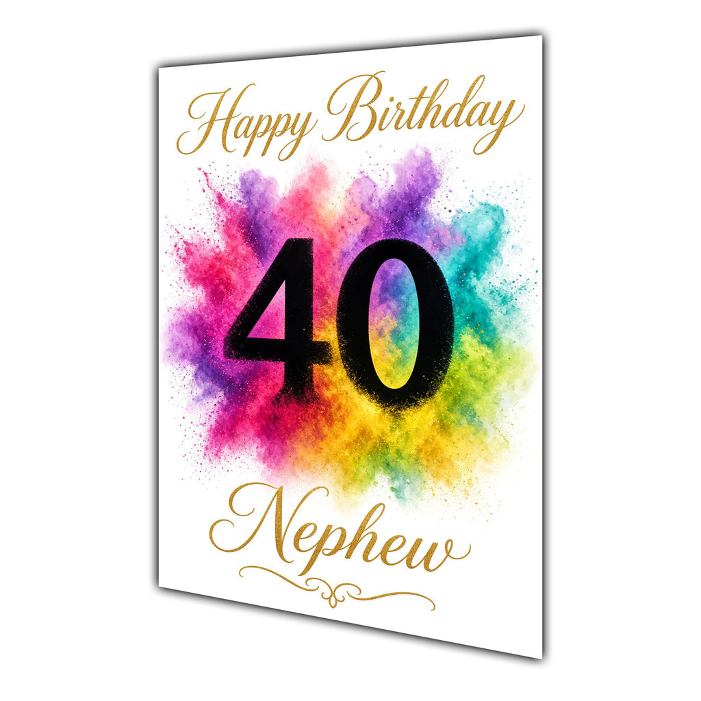 Happy 40th Birthday Nephew Colour Splash Greeting Card A5