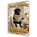 Happy Birthday Husband Funny Dog Toilet Labrador Greeting Card A5