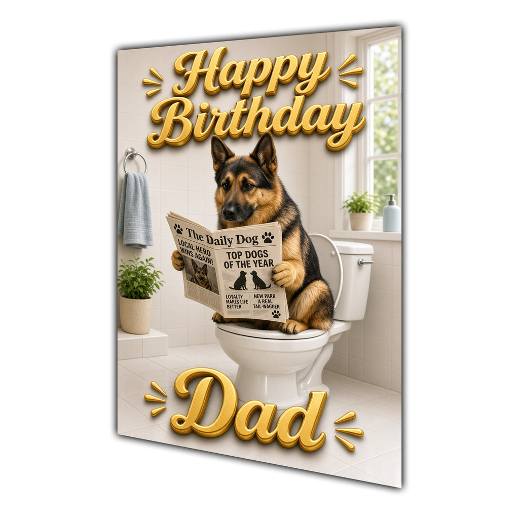Happy Birthday Dad Funny Dog Toilet German Shepherd Card A5