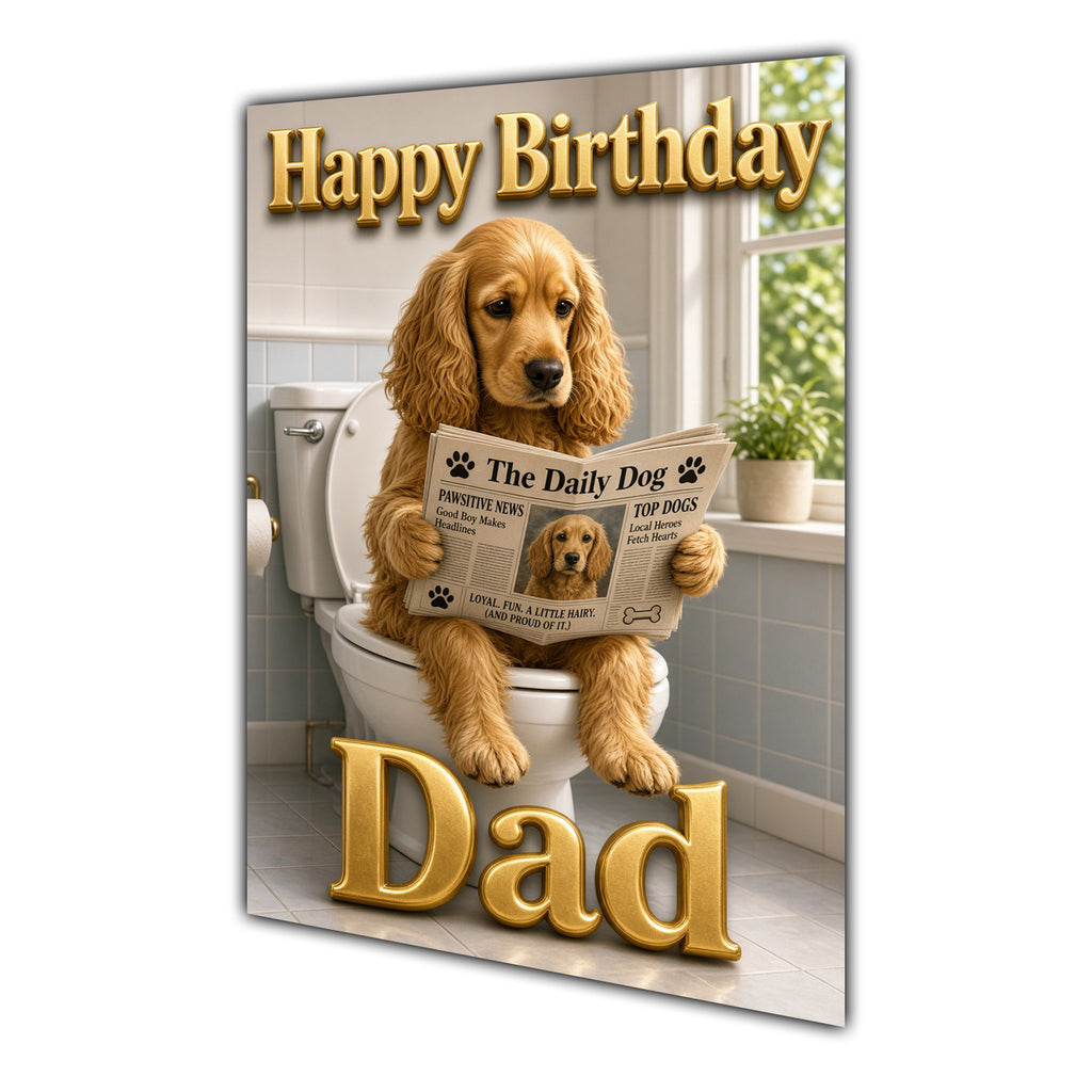 Happy Birthday Dad Funny Cocker Spaniel Dog Toilet Greeting Card A5
