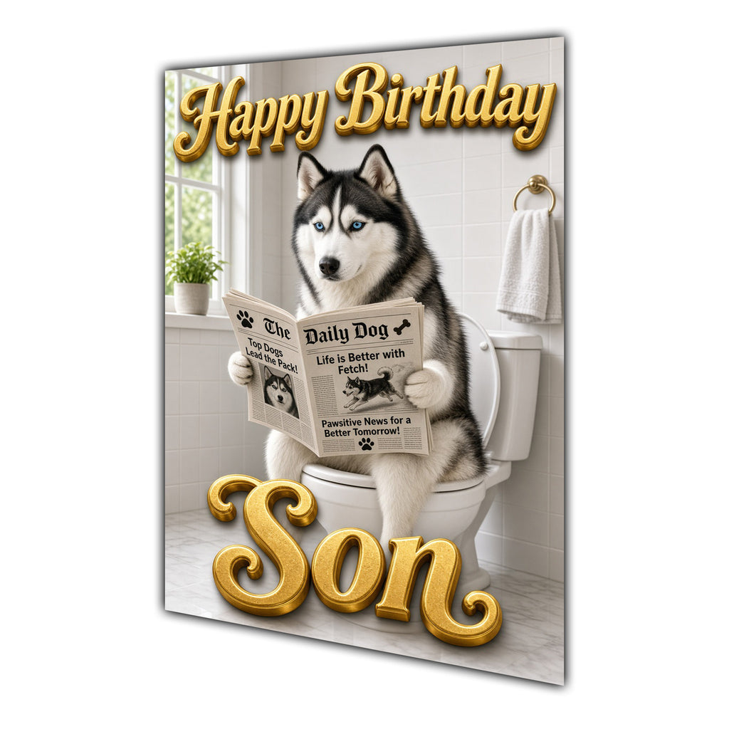 Happy Birthday Son Funny Husky Dog Toilet Greeting Card A5
