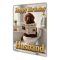 Happy Birthday Husband Funny Dog Toilet Irish Red Setter Card A5