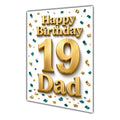 Happy Birthday Dad 19th Gold Confetti Greeting Card A5
