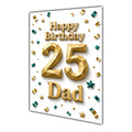 Happy Birthday Dad 25th Gold Confetti Greeting Card A5