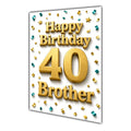 Happy Birthday Brother 40th Gold Confetti Greeting Card A5