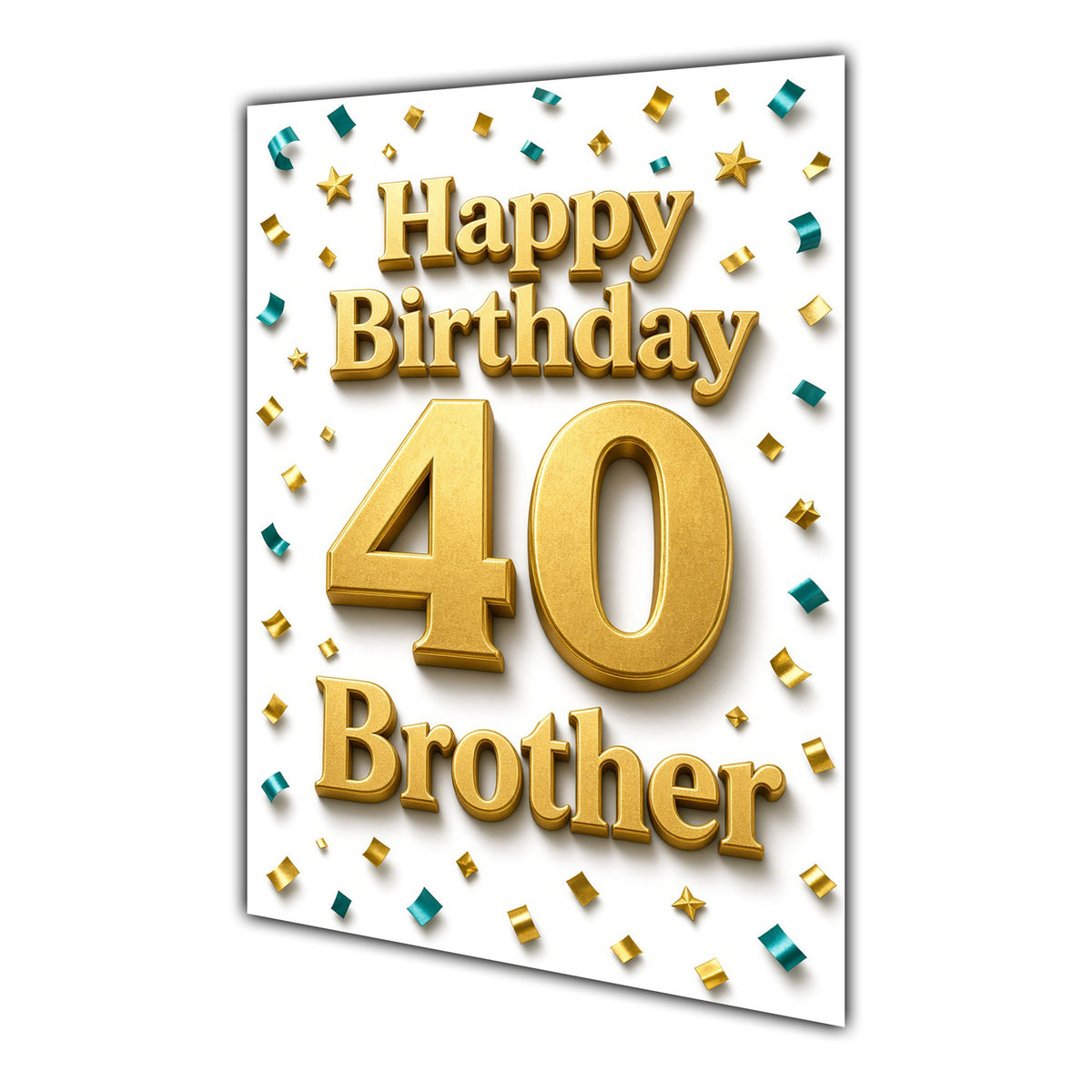 Happy Birthday Brother 40th Gold Confetti Greeting Card A5