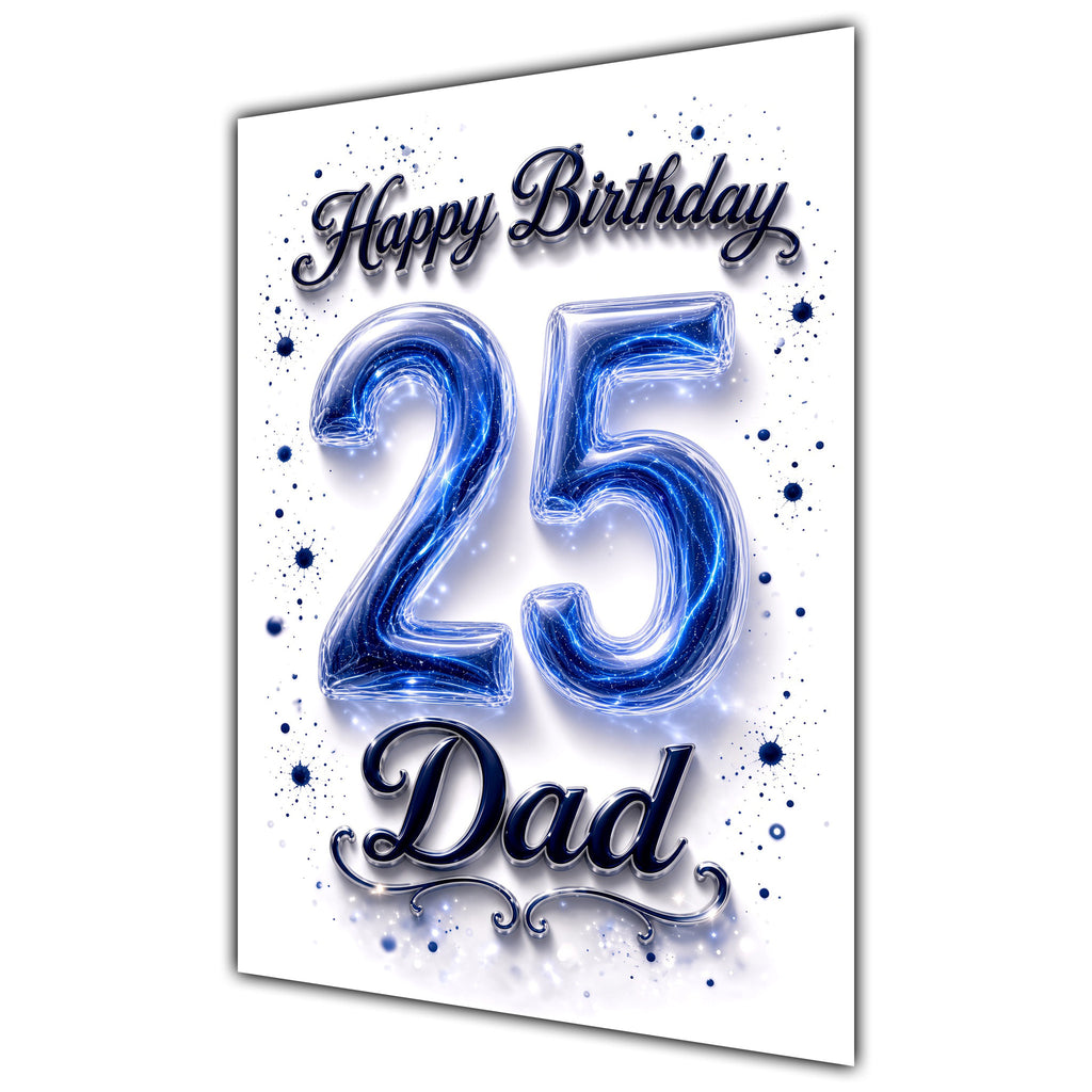 Happy Birthday Dad 25th Blue Crystal Greeting Card A5