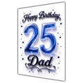 Happy Birthday Dad 25th Blue Crystal Greeting Card A5