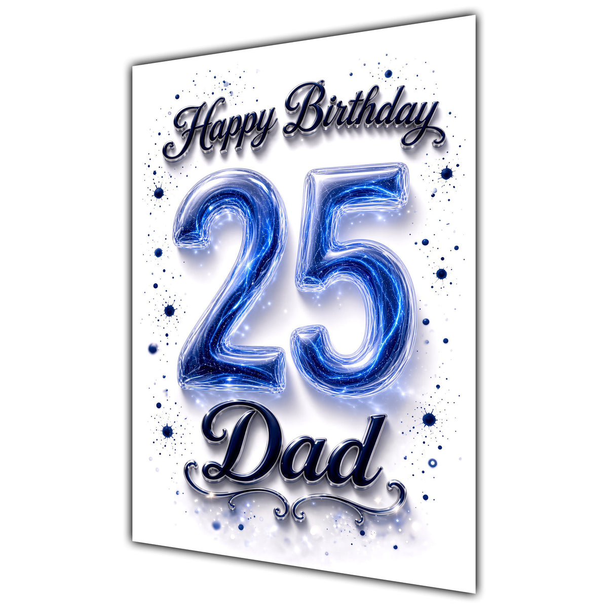 Happy Birthday Dad 25th Blue Crystal Greeting Card A5