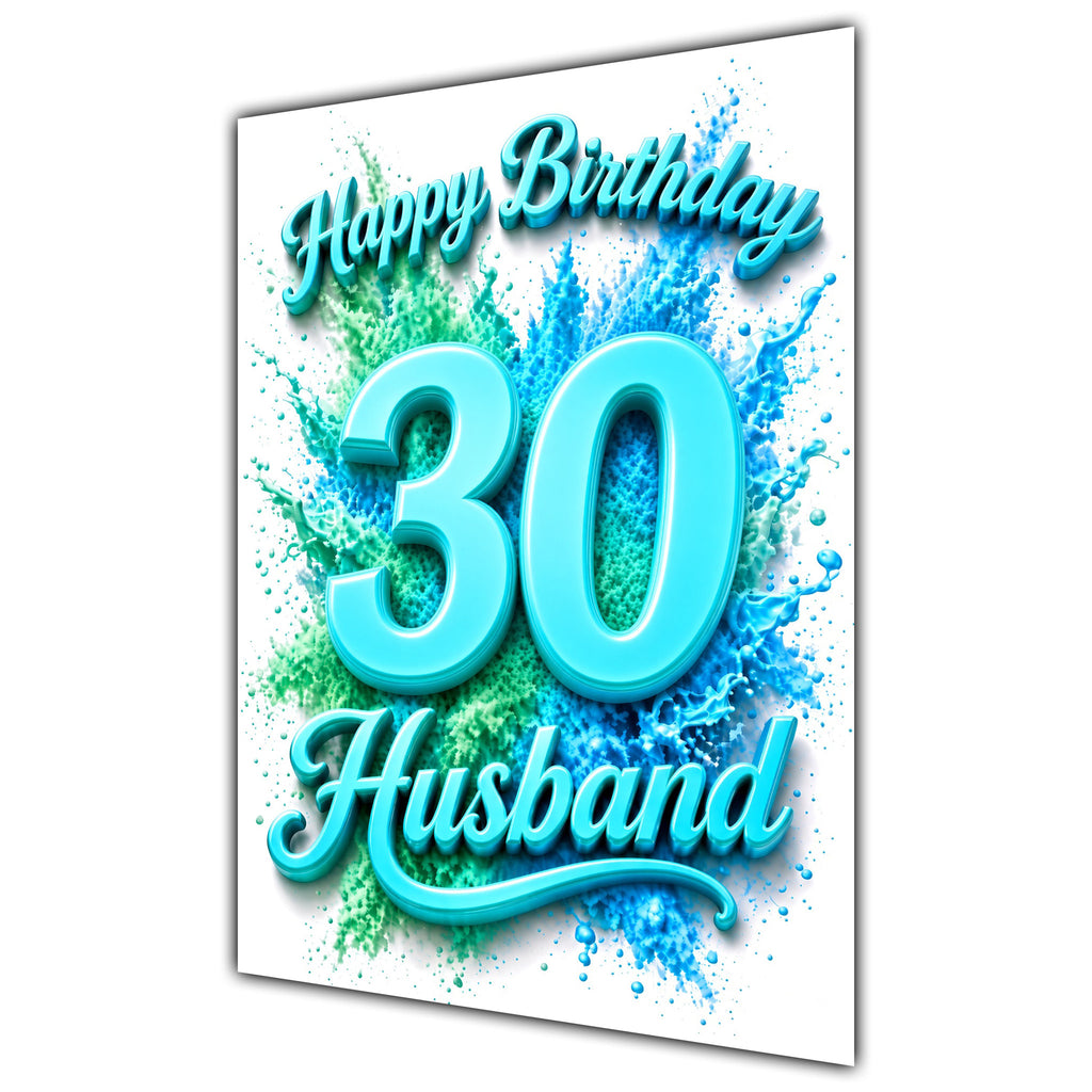 Husband 30th Birthday Card - Turquoise Number and Colour Splash