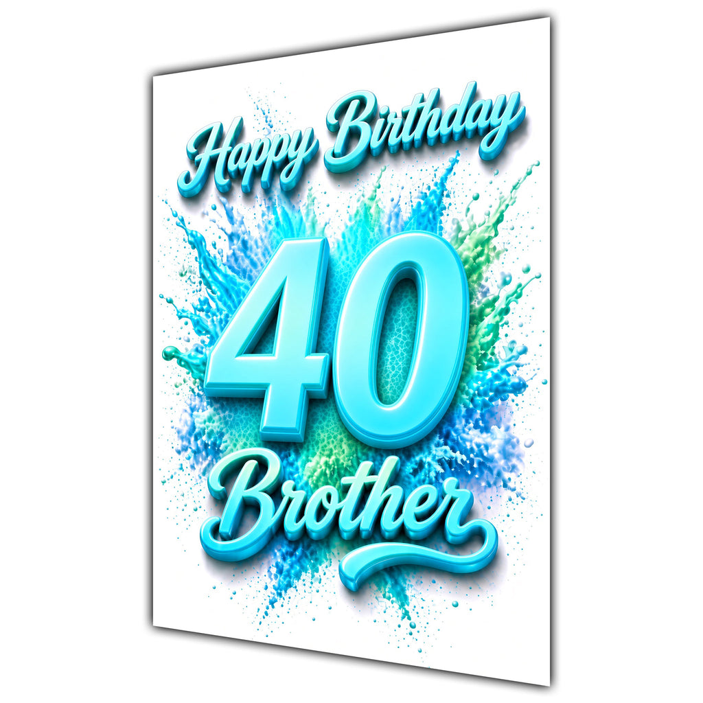 Brother 40th Birthday Card - Turquoise Number and Colour Splash