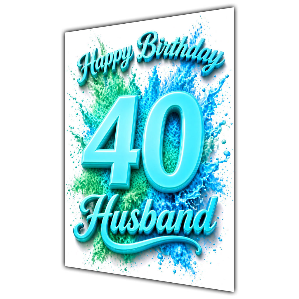 Husband 40th Birthday Card - Turquoise Number and Colour Splash
