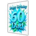 Dad 60th Birthday Card - Turquoise Number and Colour Splash