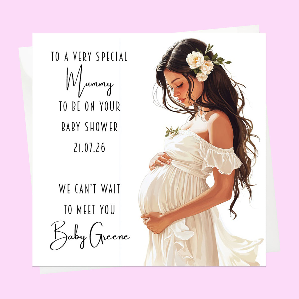 Personalised Baby Shower Card - Mum to Be in a White Dress - Dark Hair