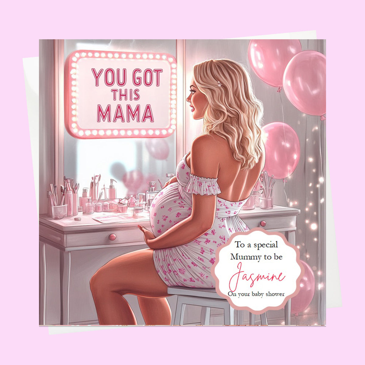 Personalised Baby Shower Card - Mum to Be at a Dressing Table - You Got This Mama