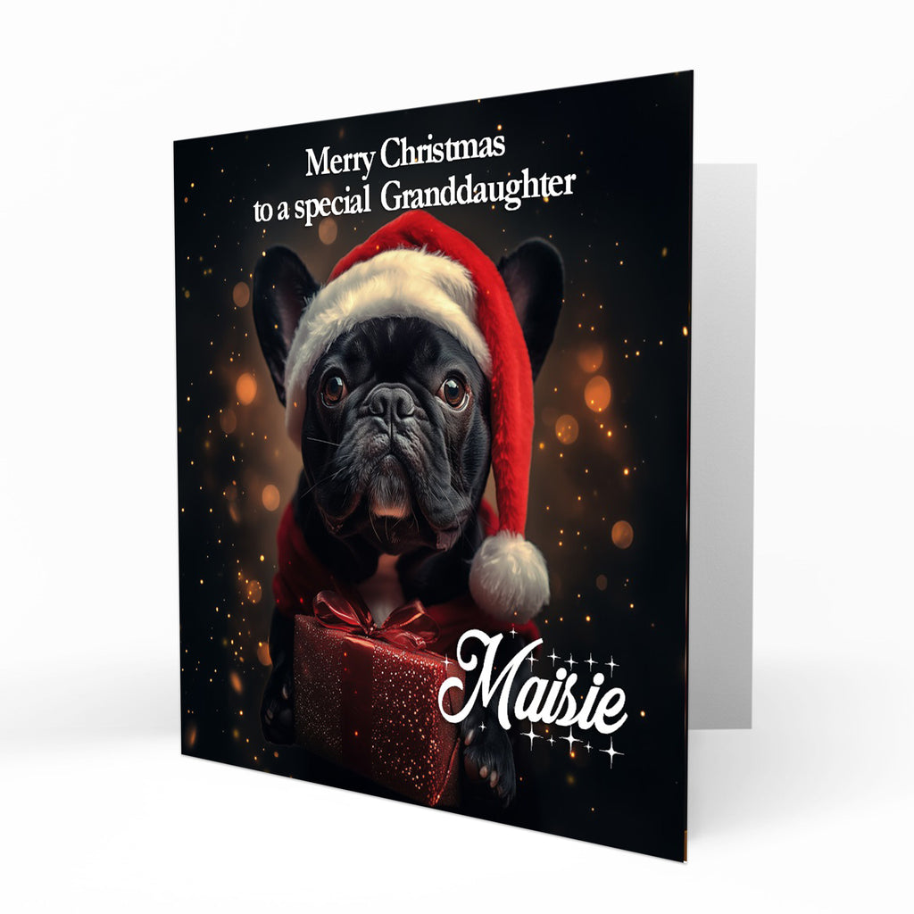 Christmas Card Personalised Daughter, Son, Mum, Dad, Granddaughter Sister Niece Friend Any Name, Any Relation Cute French Bulldog Dog C400