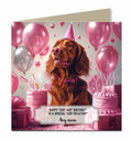 Personalised Birthday Card for Girls, Women, Dogs Irish Red Setter