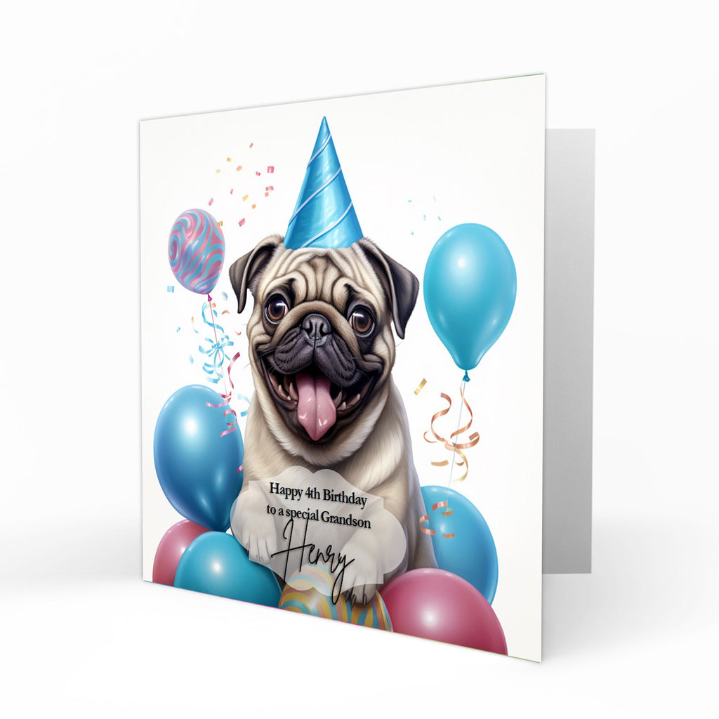 Personalised Birthday Card, Boys, Mens, Son, Grandson, Brother, Nephew, Friend, Cute Pug Dog c646