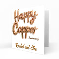 Personalised Copper Anniversary - Metallic Lettering Card