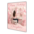 Happy Birthday Daughter 18th Pink Vanity Greeting Card A5