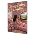 Happy Birthday Daughter Brown Hair Pink TV Bedroom Card A5