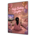 Happy Birthday Daughter Black Hair Pink TV Bedroom Card A5