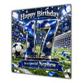 Nephew 17th Birthday Card Blue Football Stadium