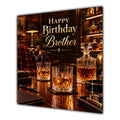 Brother Birthday Card Whisky Glasses Decanter Bar