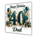Dad 40th Birthday Card Green Gold Balloons White