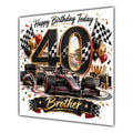 Brother 40th Birthday Card Racing Car Chequered Flags