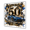 Brother 50th Birthday Card Sports Car Chequered Flags