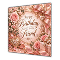 Friend Birthday Card Rose Gold Roses Hearts