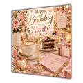 Aunty Birthday Card Coffee Cake Roses