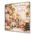 Sister Birthday Card Spa Pamper Candles