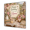 Nana Birthday Card Country Cottage Tea Flowers