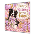 Friend Birthday Card Border Collie Dog Balloons