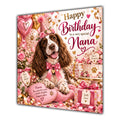 Nana Birthday Card Liver White Springer Spaniel Dog