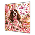 Sister Birthday Card Liver White Springer Spaniel Dog