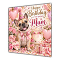 Mum Birthday Card French Bulldog Pink Balloons