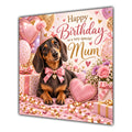 Mum Birthday Card Dachshund Dog Pink Balloons