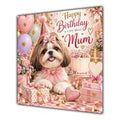 Mum Birthday Card Shih Tzu Dog Pink Balloons