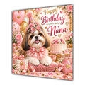 Nana Birthday Card Shih Tzu Dog Pink Balloons