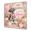 Nana Birthday Card Miniature Schnauzer Dog