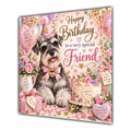 Friend Birthday Card Miniature Schnauzer Dog